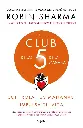 El Club de las 5 de la mañana | Robin Sharma