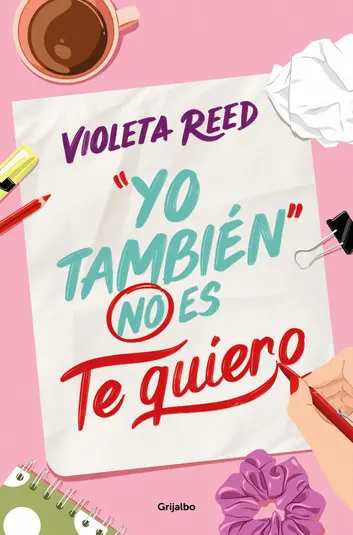 "Yo también" no es te quiero (bilogía Mis Razones Libro 1) |  Violeta Reed