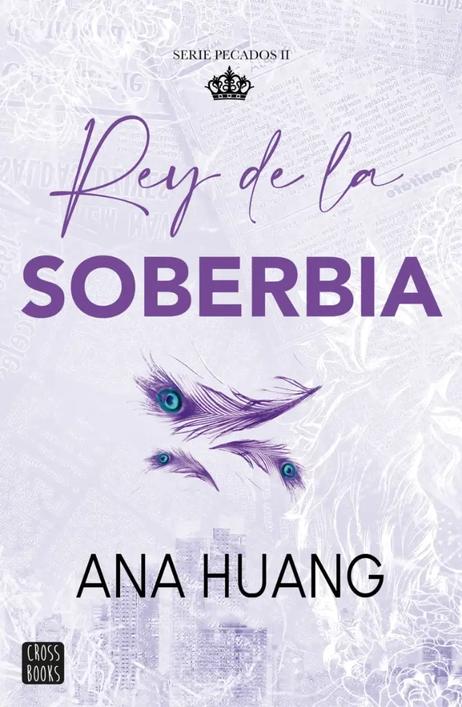 Rey de la soberbia (Pecados 2)|  Ana Huang