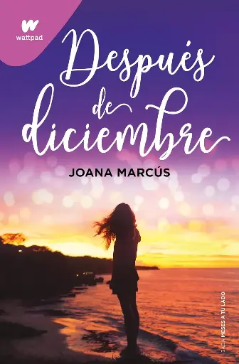 Después de diciembre | Joana Marcús